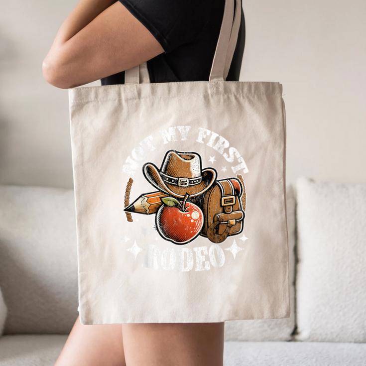 Not My First Rodeo Back To School Teacher Canvas Tote Bag, novelty gifts, funny gifts