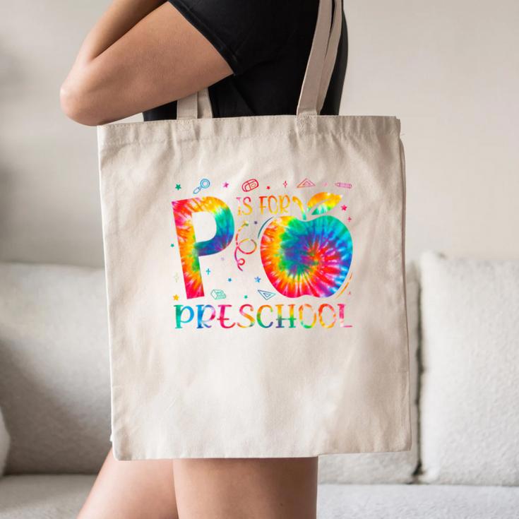 P Is For Preschool Tie Dye Back To School Teacher Men Women Girls Kids Canvas Tote Bag, novelty gifts, funny gifts P Is For Preschool Tie Dye Back To School Teacher Men Women Girls Kids Canvas Tote Bag, novelty gifts, funny gifts