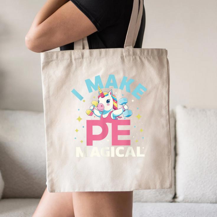 PE Teacher Unicorn I Make PE Magical Canvas Tote Bag, novelty gifts, funny gifts PE Teacher Unicorn I Make PE Magical Canvas Tote Bag, novelty gifts, funny gifts