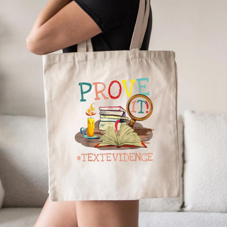 Prove It Text Evidence English Teacher Reading Teacher Canvas Tote Bag, novelty gifts, funny gifts Prove It Text Evidence English Teacher Reading Teacher Canvas Tote Bag, novelty gifts, funny gifts