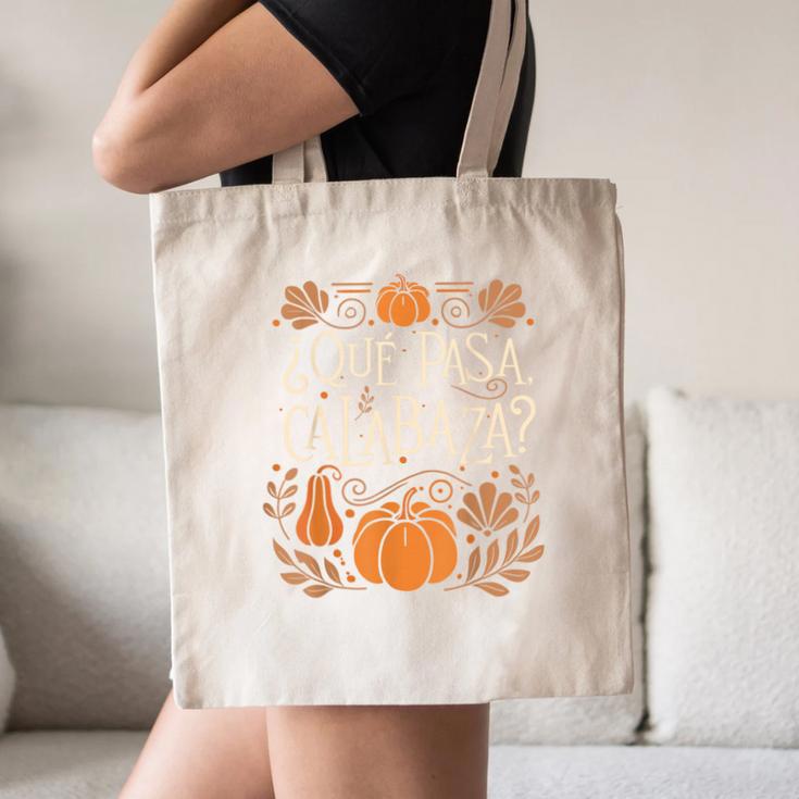 Que Pasa Calabaza Shirt Spanish Teacher Canvas Tote Bag, novelty gifts, funny gifts Que Pasa Calabaza Shirt Spanish Teacher Canvas Tote Bag, novelty gifts, funny gifts