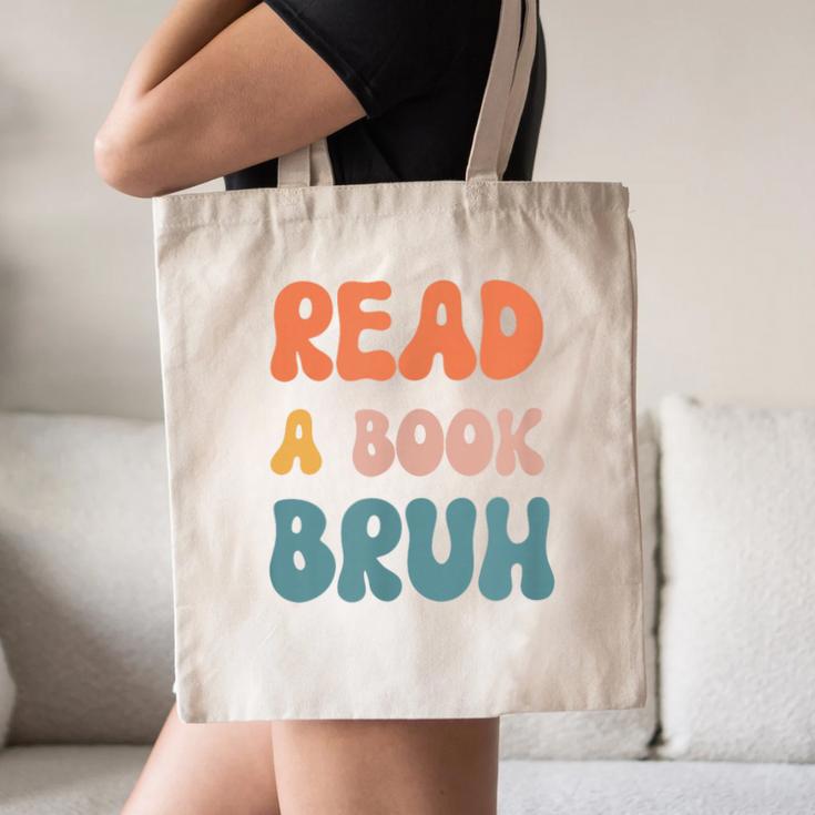 Read A Book Bruh English Teacher Reading Literature Canvas Tote Bag, novelty gifts, funny gifts Read A Book Bruh English Teacher Reading Literature Canvas Tote Bag, novelty gifts, funny gifts