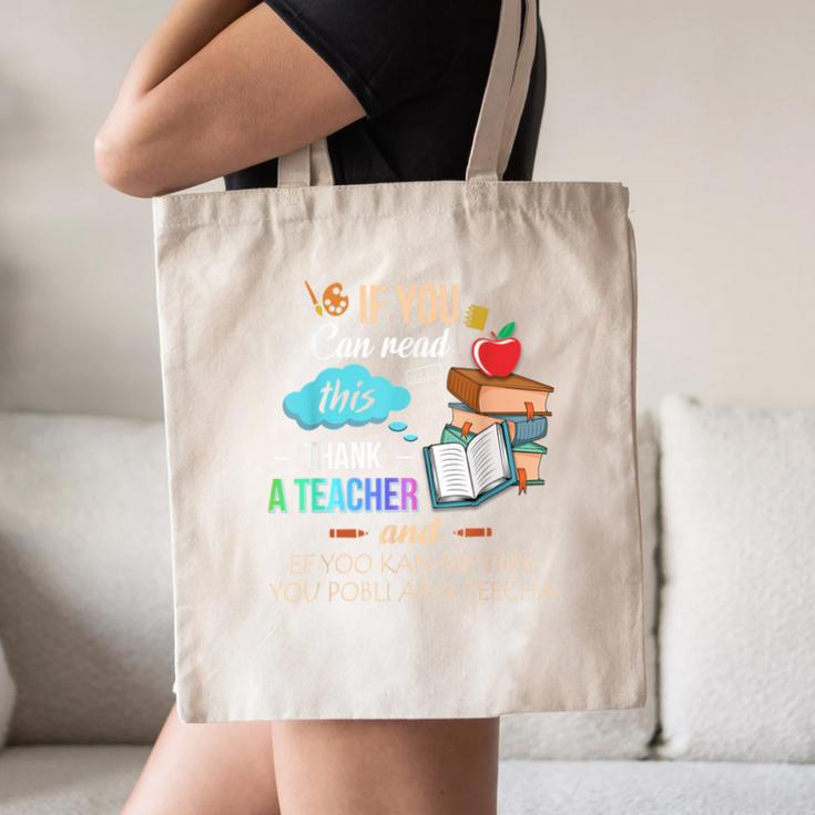 If You Can Read This Thank A Teacher Canvas Tote Bag, novelty gifts, funny gifts If You Can Read This Thank A Teacher Canvas Tote Bag, novelty gifts, funny gifts