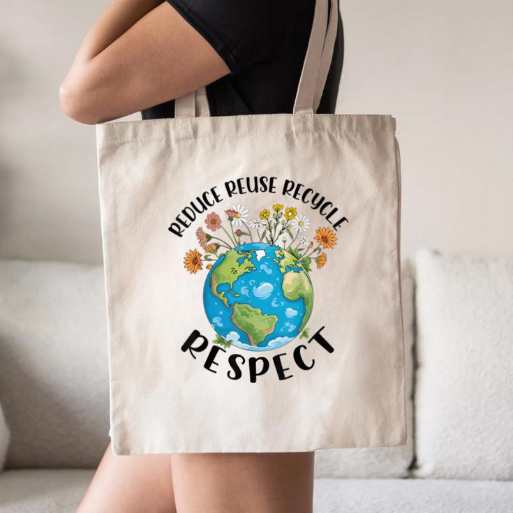 Reduce Reuse Recycle Respect Earth Day Teacher Girl Women Canvas Tote Bag, novelty gifts, funny gifts Reduce Reuse Recycle Respect Earth Day Teacher Girl Women Canvas Tote Bag, novelty gifts, funny gifts