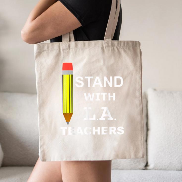 Stand With LA Teachers Tshirt United Los Angeles T Shirt Men Women Kids Canvas Tote Bag, novelty gifts, funny gifts Stand With LA Teachers Tshirt United Los Angeles T Shirt Men Women Kids Canvas Tote Bag, novelty gifts, funny gifts
