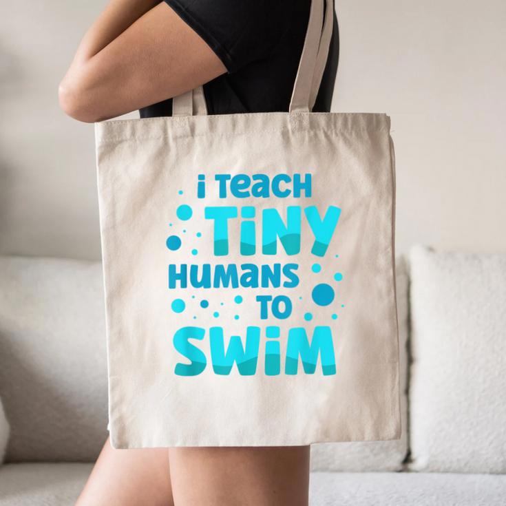 Swimming Teacher I Teach Tiny Humans To Swim Swim Instructor Canvas Tote Bag, novelty gifts, funny gifts Swimming Teacher I Teach Tiny Humans To Swim Swim Instructor Canvas Tote Bag, novelty gifts, funny gifts