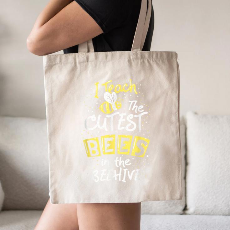 I Teach The Cutest Bees In The Beehive Kindergarten Teacher Canvas Tote Bag, novelty gifts, funny gifts