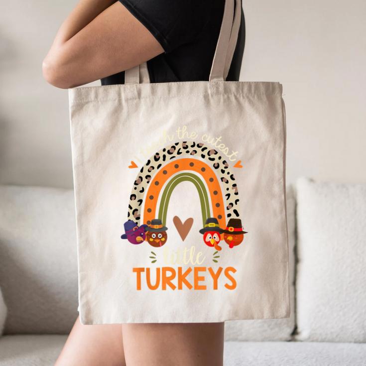 I Teach The Cutest Little Turkeys Thanksgiving Teacher Men Women Girls Kids Canvas Tote Bag, novelty gifts, funny gifts I Teach The Cutest Little Turkeys Thanksgiving Teacher Men Women Girls Kids Canvas Tote Bag, novelty gifts, funny gifts