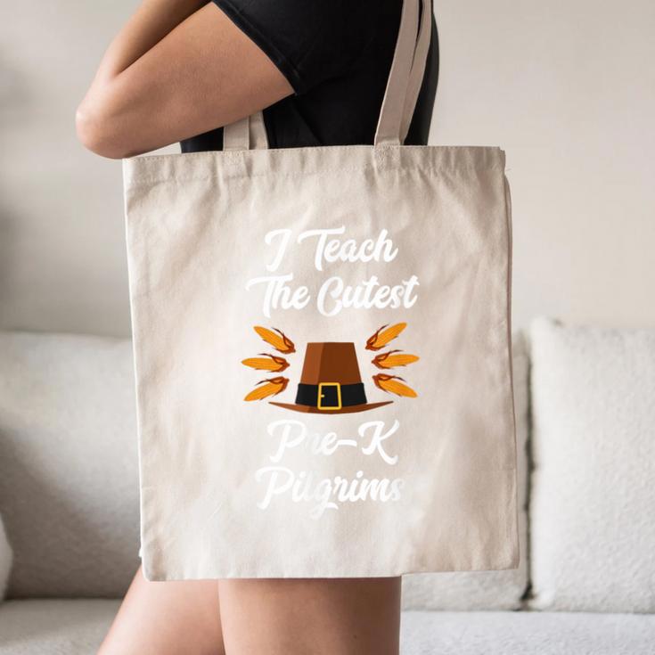 I Teach The Cutest Pre-K Pilgrims Thanksgiving Teacher Item Canvas Tote Bag, novelty gifts, funny gifts