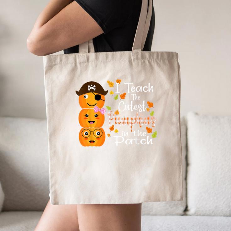 I Teach The Cutest Pumpkins Halloween Shirt For Teachers Canvas Tote Bag, novelty gifts, funny gifts I Teach The Cutest Pumpkins Halloween Shirt For Teachers Canvas Tote Bag, novelty gifts, funny gifts