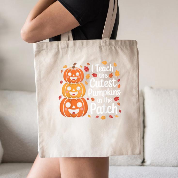 i Teach The Cutest Pumpkins In The Patch Teacher Halloween Canvas Tote Bag, novelty gifts, funny gifts