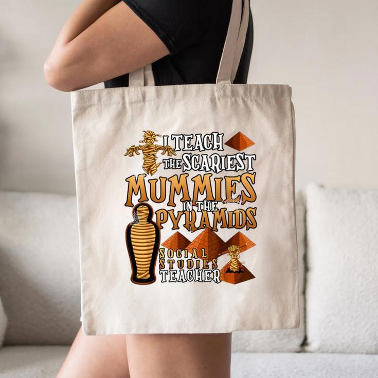 Teach The Scariest Mummies Halloween Social Studies Teacher Men Women Canvas Tote Bag, novelty gifts, funny gifts Teach The Scariest Mummies Halloween Social Studies Teacher Men Women Canvas Tote Bag, novelty gifts, funny gifts