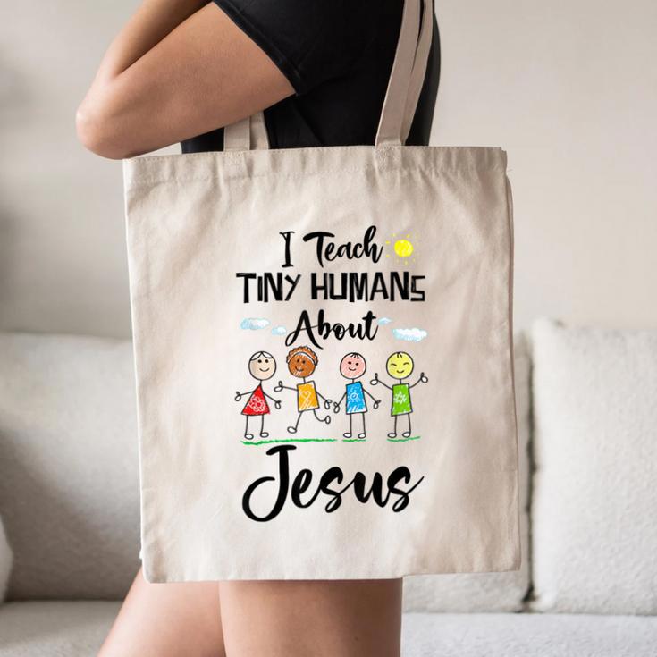 I Teach Tiny Humans About Jesus Sunday School Teacher Canvas Tote Bag, novelty gifts, funny gifts