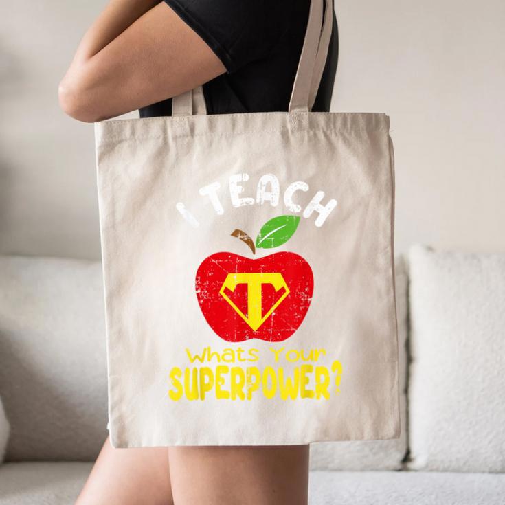 I Teach What's Your Superpower Superhero Teacher Canvas Tote Bag, novelty gifts, funny gifts I Teach What's Your Superpower Superhero Teacher Canvas Tote Bag, novelty gifts, funny gifts