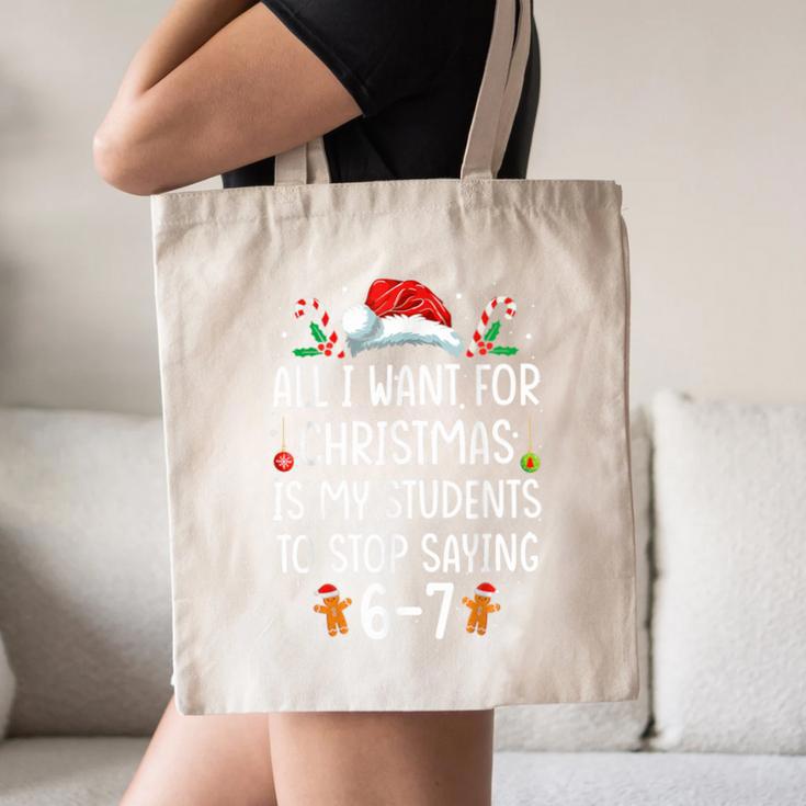 Teacher 67 Christmas Six Seven 6-7 For Men Women Humor Canvas Tote Bag, novelty gifts, funny gifts