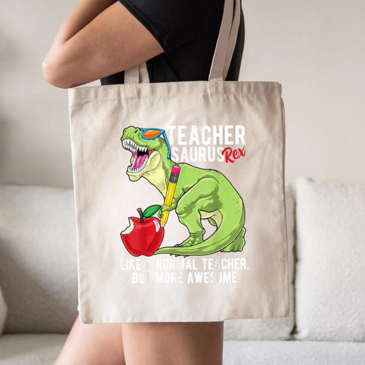 Teachersaurus Rex Dinosaur Like A Normal Teacher Saurus Canvas Tote Bag, novelty gifts, funny gifts