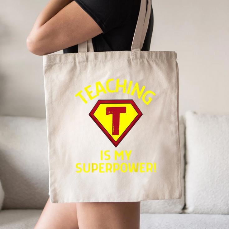 Teaching Is My Superpower Fun Elementary Teacher 1st Grade Canvas Tote Bag, novelty gifts, funny gifts Teaching Is My Superpower Fun Elementary Teacher 1st Grade Canvas Tote Bag, novelty gifts, funny gifts
