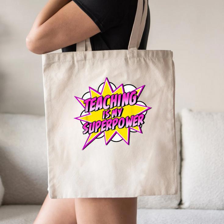 Teaching Is My Superpower Retro Comic Super Teacher Canvas Tote Bag, novelty gifts, funny gifts