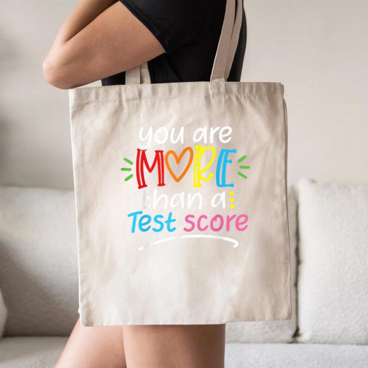 Test Day Teacher Shirt You Are More Than a Test Score Women Canvas Tote Bag, novelty gifts, funny gifts
