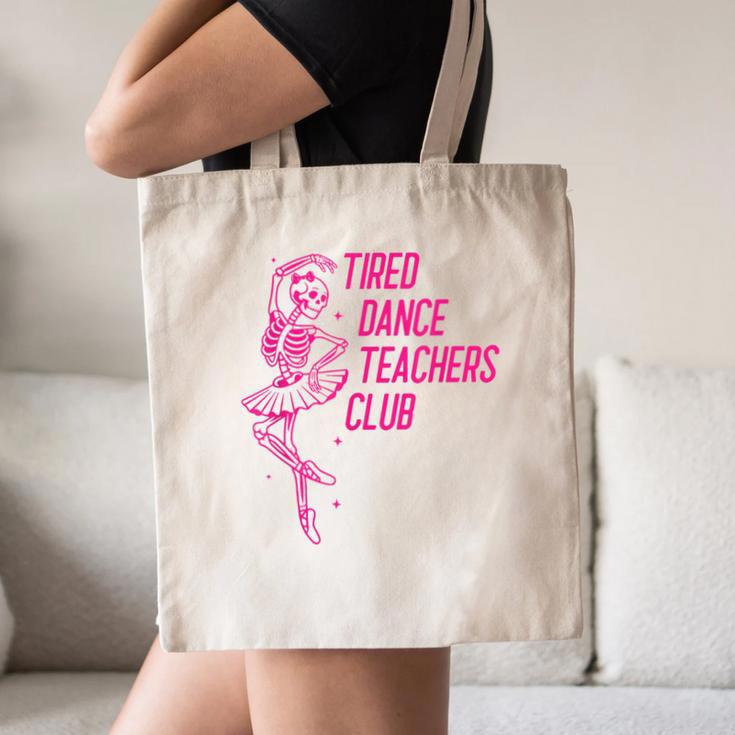 Tired Dance Teachers Club Dance Lover Canvas Tote Bag, novelty gifts, funny gifts Tired Dance Teachers Club Dance Lover Canvas Tote Bag, novelty gifts, funny gifts