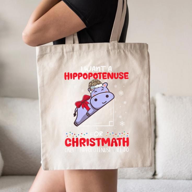 I Want A Hippopotenuse For Christmath Math Teacher Christmas Canvas Tote Bag, novelty gifts, funny gifts I Want A Hippopotenuse For Christmath Math Teacher Christmas Canvas Tote Bag, novelty gifts, funny gifts