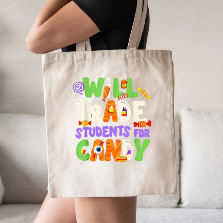 Will Trade Students For Candy Teacher Cute Halloween Costume Canvas Tote Bag, novelty gifts, funny gifts Will Trade Students For Candy Teacher Cute Halloween Costume Canvas Tote Bag, novelty gifts, funny gifts