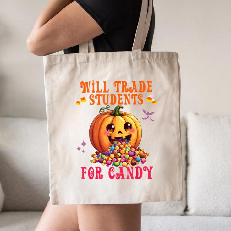 Will Trade Students For Candy Teacher Cute Halloween Pumpkin Canvas Tote Bag, novelty gifts, funny gifts Will Trade Students For Candy Teacher Cute Halloween Pumpkin Canvas Tote Bag, novelty gifts, funny gifts