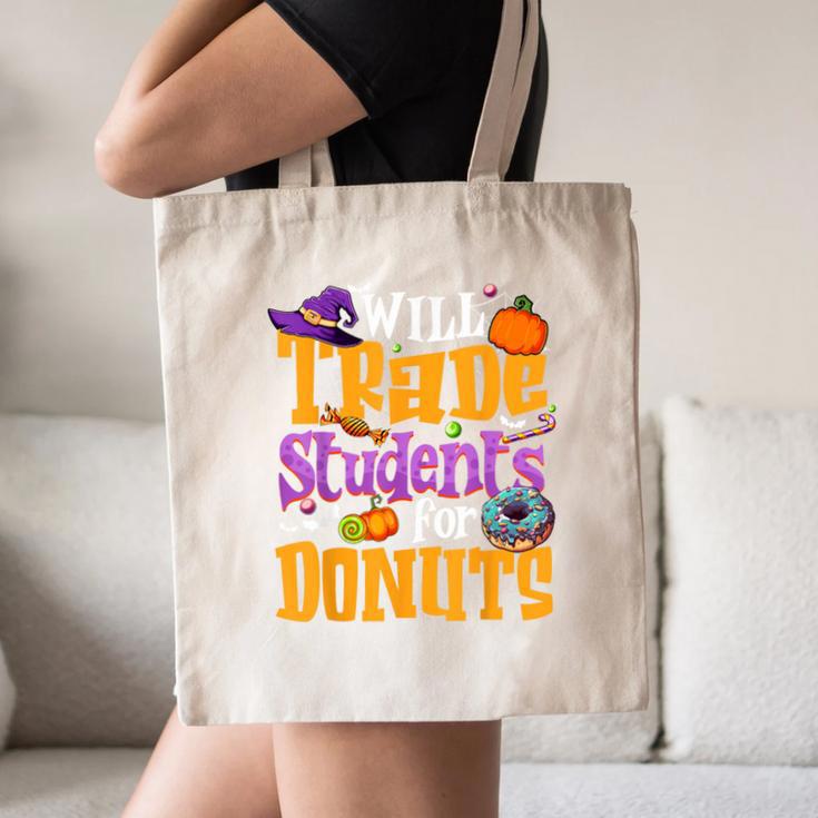 Will Trade Students For Donuts Halloween Teacher Canvas Tote Bag, novelty gifts, funny gifts Will Trade Students For Donuts Halloween Teacher Canvas Tote Bag, novelty gifts, funny gifts