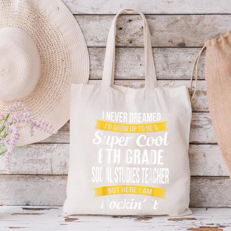 6th Grade Social Studies Teacher Appreciation Canvas Tote Bag, gift for family, gift for coworker