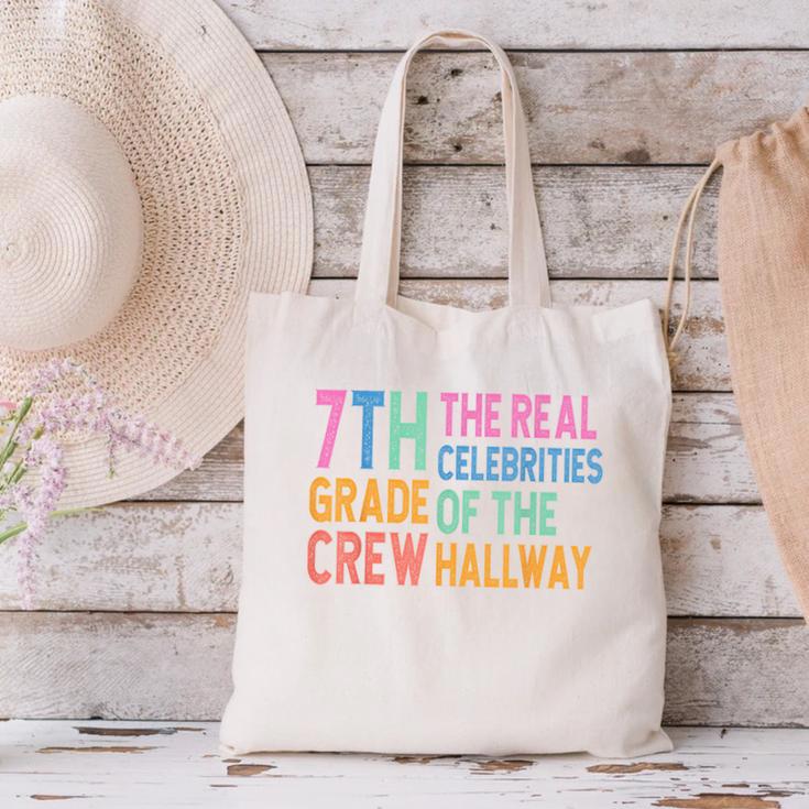 7th Grade Crew The Real Celebrities Of The Hallway Teacher Canvas Tote Bag, gift for family, gift for coworker 7th Grade Crew The Real Celebrities Of The Hallway Teacher Canvas Tote Bag, gift for family, gift for coworker