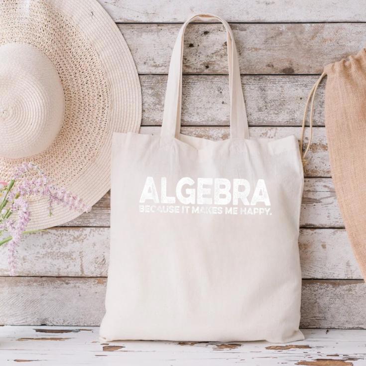 Algebra Quote For Math Lover Teacher Love Algebra Men Women Kids Canvas Tote Bag, gift for family, gift for coworker Algebra Quote For Math Lover Teacher Love Algebra Men Women Kids Canvas Tote Bag, gift for family, gift for coworker