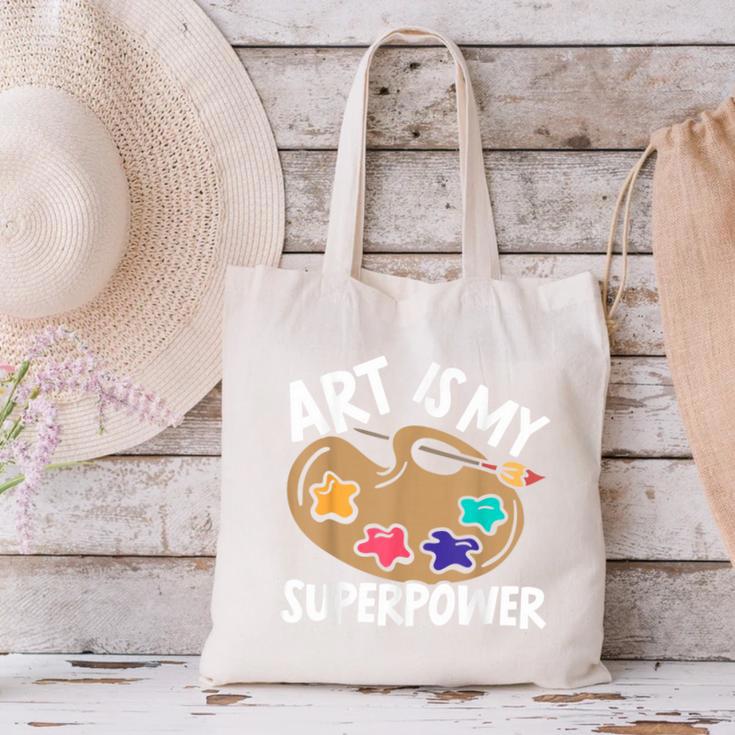 Art Is My Superpower Art Teacher Artist Painter Painting Canvas Tote Bag, gift for family, gift for coworker Art Is My Superpower Art Teacher Artist Painter Painting Canvas Tote Bag, gift for family, gift for coworker