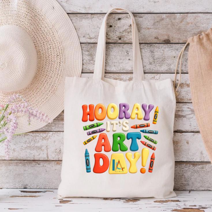 Back To School Hooray It's Art Day Art Teacher Artist Canvas Tote Bag, gift for family, gift for coworker
