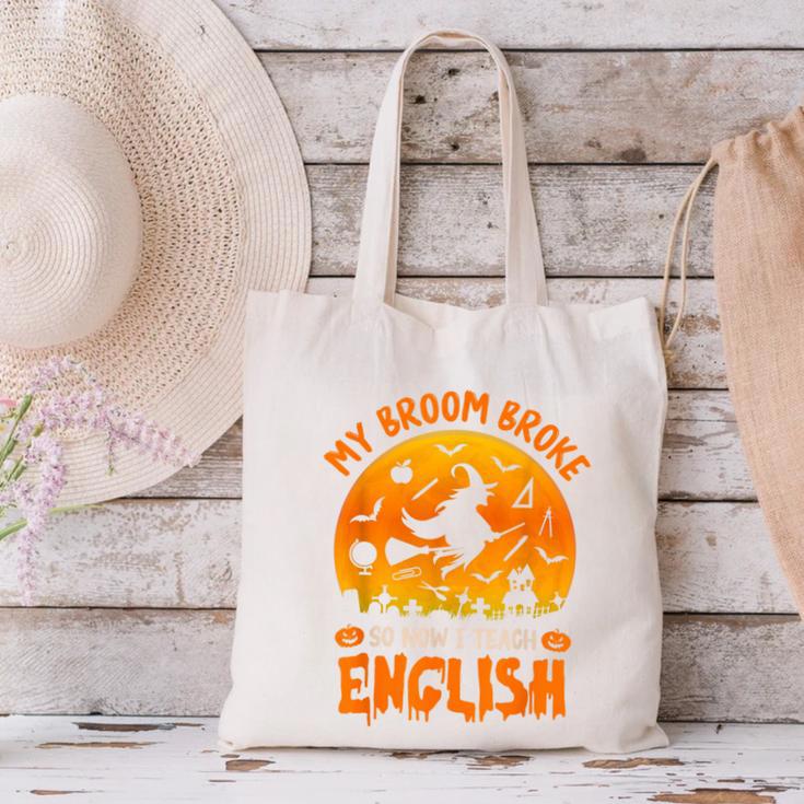 My Broom Broke So Now I Teach English Halloween Teacher Canvas Tote Bag, English Teacher Tote Bags, gift for family, gift for coworker My Broom Broke So Now I Teach English Halloween Teacher Canvas Tote Bag, English Teacher Tote Bags, gift for family, gift for coworker