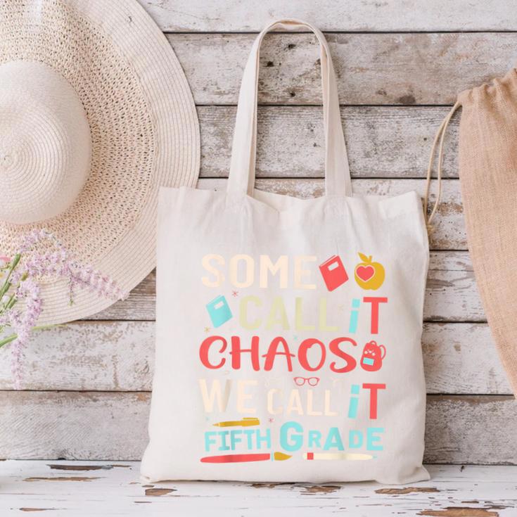 Some Call It Chaos We Call It Fifth Grade 5th Grade Teacher Canvas Tote Bag, gift for family, gift for coworker Some Call It Chaos We Call It Fifth Grade 5th Grade Teacher Canvas Tote Bag, gift for family, gift for coworker