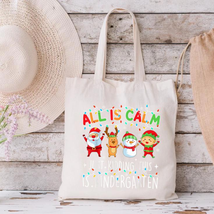 All Is Calm Xmas Kindergarten Christmas Season Teacher Canvas Tote Bag, gift for family, gift for coworker All Is Calm Xmas Kindergarten Christmas Season Teacher Canvas Tote Bag, gift for family, gift for coworker