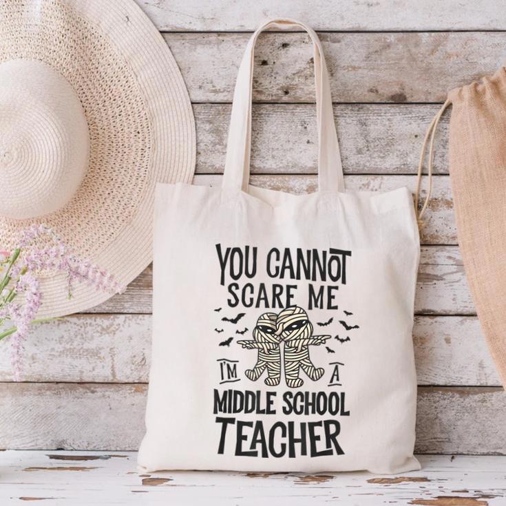 You Cannot Scare Me I'm A Middle School Teacher Halloween Canvas Tote Bag, gift for family, gift for coworker You Cannot Scare Me I'm A Middle School Teacher Halloween Canvas Tote Bag, gift for family, gift for coworker