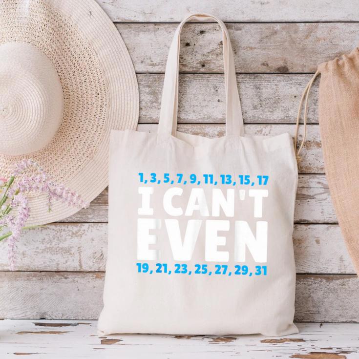 I Can't Even Math Mathematics Teacher Canvas Tote Bag, gift for family, gift for coworker