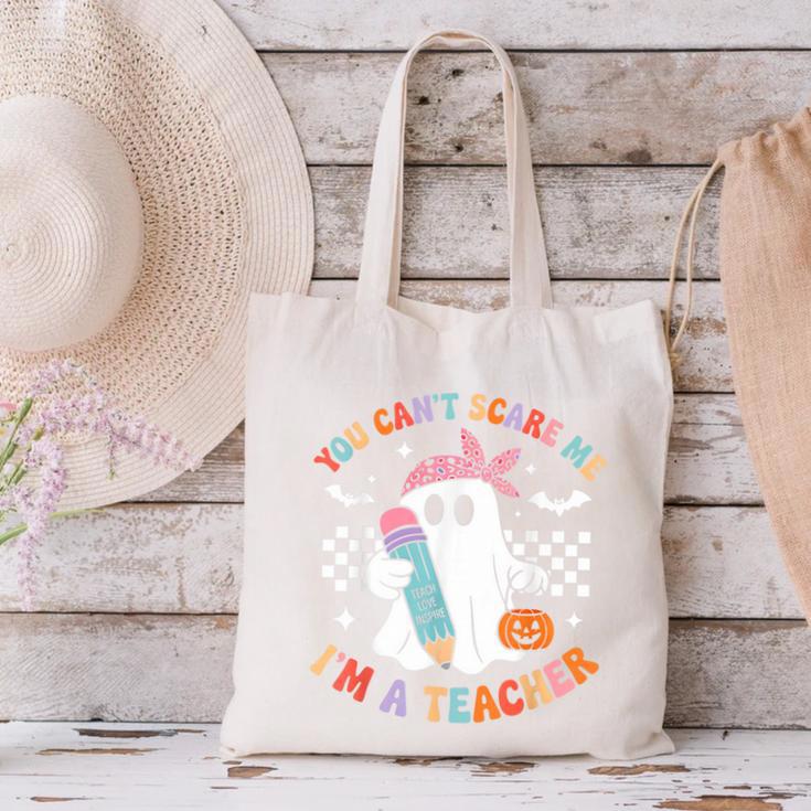 You Can't Scare Me I'm A Teacher Ghost Happy Halloween Canvas Tote Bag, gift for family, gift for coworker You Can't Scare Me I'm A Teacher Ghost Happy Halloween Canvas Tote Bag, gift for family, gift for coworker
