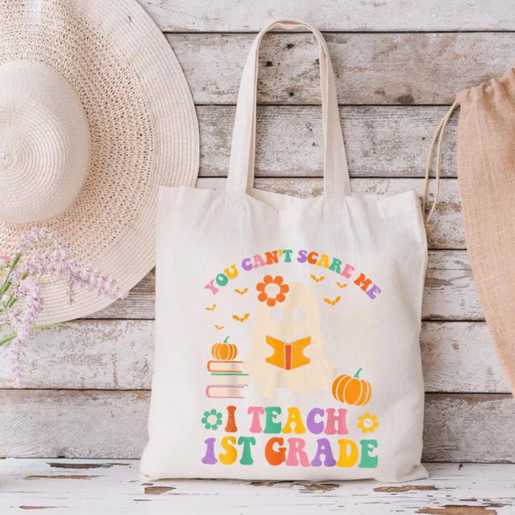 You Can't Scare Me I Teach 1st Grade Teacher Halloween Ghost Canvas Tote Bag, gift for family, gift for coworker You Can't Scare Me I Teach 1st Grade Teacher Halloween Ghost Canvas Tote Bag, gift for family, gift for coworker