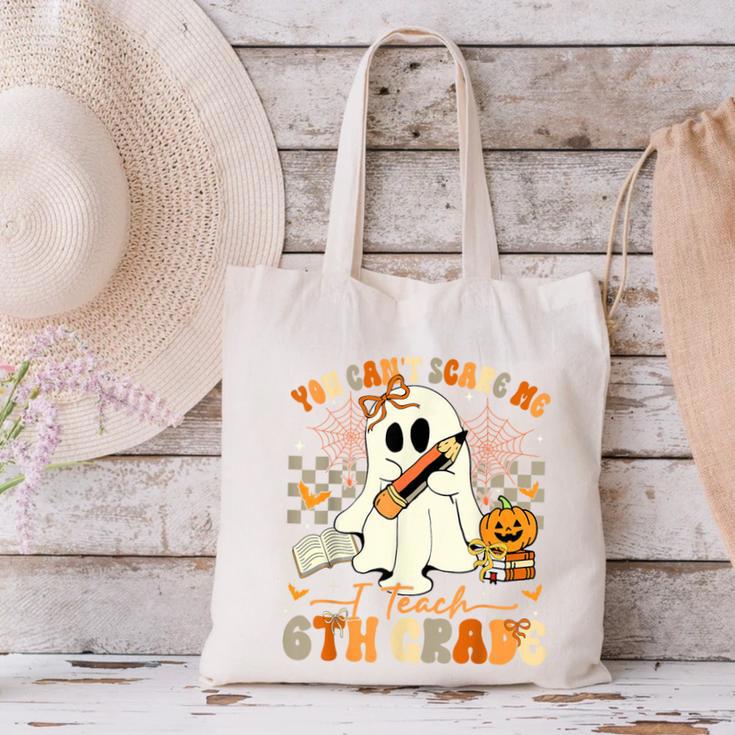 You Can't Scare Me I Teach Sixth Grade Teacher Halloween Canvas Tote Bag, gift for family, gift for coworker You Can't Scare Me I Teach Sixth Grade Teacher Halloween Canvas Tote Bag, gift for family, gift for coworker