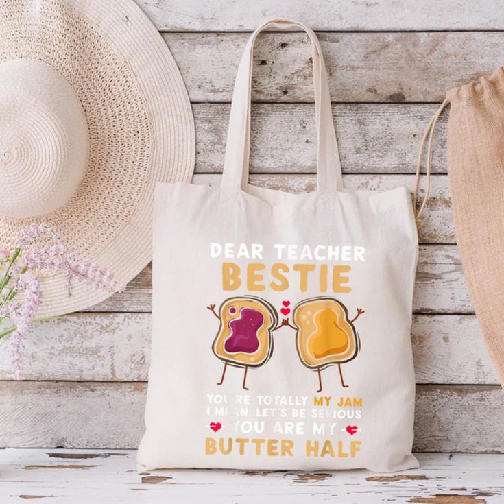 Dear Teacher Bestie You'Re Totally My Jam Shirt Kids Canvas Tote Bag, gift for family, gift for coworker Dear Teacher Bestie You'Re Totally My Jam Shirt Kids Canvas Tote Bag, gift for family, gift for coworker