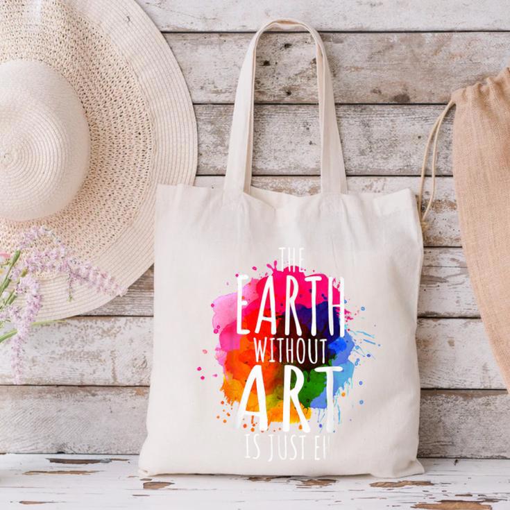 Earth Without Art Is Just Eh Painting Artist Pun Art Teacher Canvas Tote Bag, gift for family, gift for coworker Earth Without Art Is Just Eh Painting Artist Pun Art Teacher Canvas Tote Bag, gift for family, gift for coworker