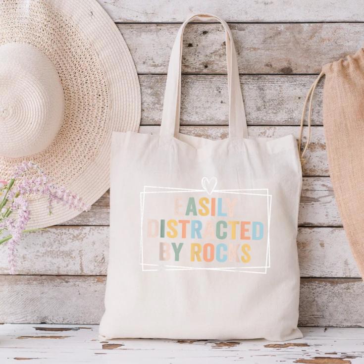 Easily Distracted By Rocks Geology Teacher Canvas Tote Bag, gift for family, gift for coworker Easily Distracted By Rocks Geology Teacher Canvas Tote Bag, gift for family, gift for coworker