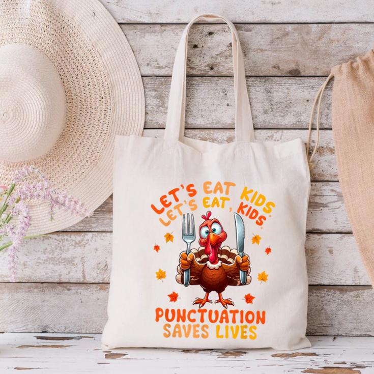 Eat Kids Punctuation Saves Lives Thanksgiving Turkey Teacher Canvas Tote Bag, gift for family, gift for coworker