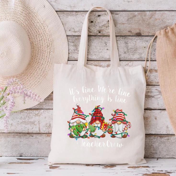 Gnome It's Fine I'm Fine Everything Is Fine Teacher Xmas Canvas Tote Bag, gift for family, gift for coworker Gnome It's Fine I'm Fine Everything Is Fine Teacher Xmas Canvas Tote Bag, gift for family, gift for coworker