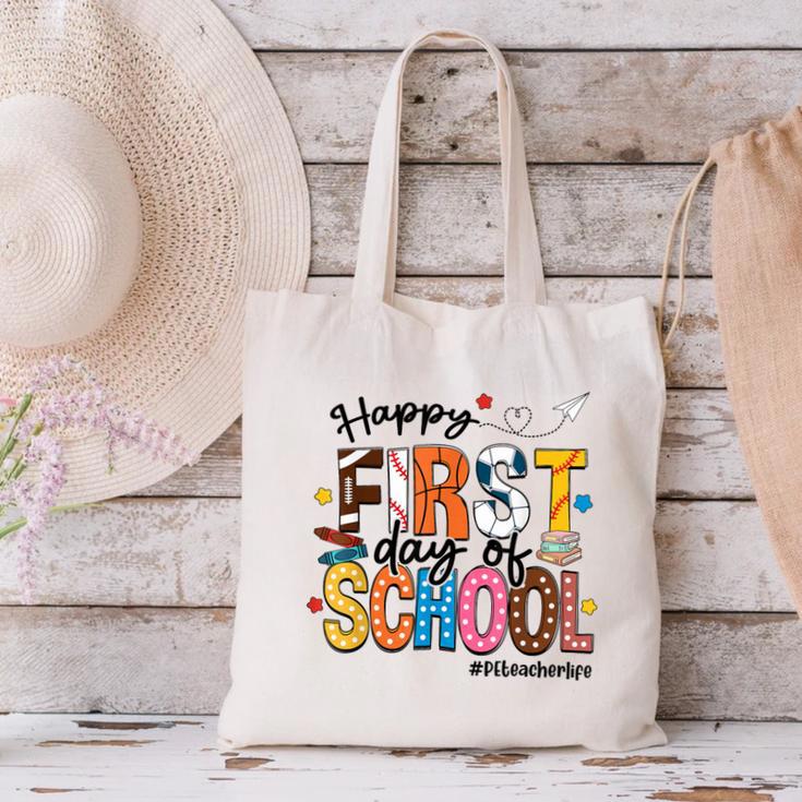 Happy First Day Of School PE Teacher Life Back To School Canvas Tote Bag, Pe Teacher Tote Bags, gift for family, gift for coworker Happy First Day Of School PE Teacher Life Back To School Canvas Tote Bag, Pe Teacher Tote Bags, gift for family, gift for coworker