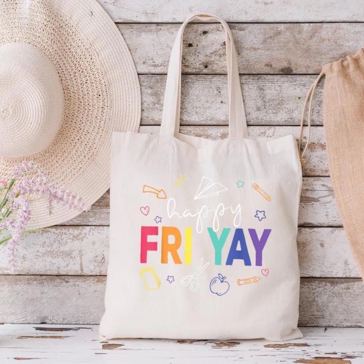 Happy Fri Yay Teacher Friday For Men Women Canvas Tote Bag, gift for family, gift for coworker