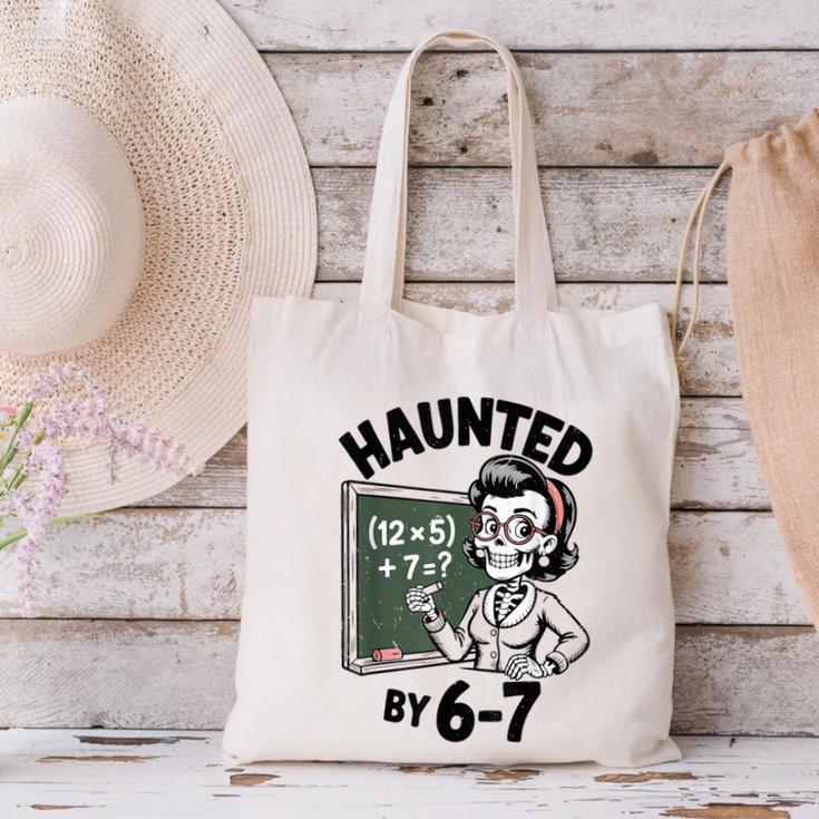 Haunted 67 Skeleton Math Teacher Halloween Costume Math Pun Canvas Tote Bag, gift for family, gift for coworker Haunted 67 Skeleton Math Teacher Halloween Costume Math Pun Canvas Tote Bag, gift for family, gift for coworker