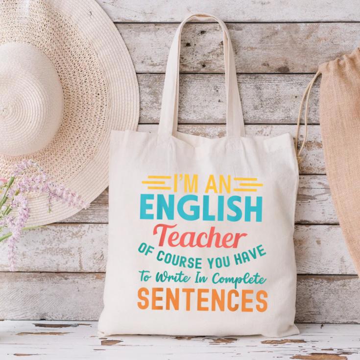 I'm An English Teacher Of Course You Have To Write Canvas Tote Bag, English Teacher Tote Bags, gift for family, gift for coworker I'm An English Teacher Of Course You Have To Write Canvas Tote Bag, English Teacher Tote Bags, gift for family, gift for coworker